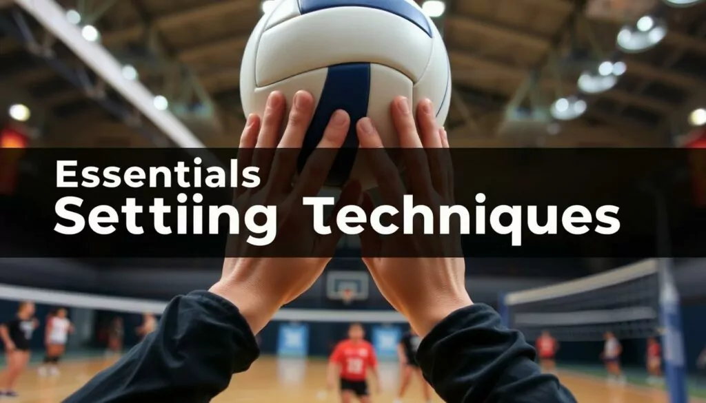 Volleyball setting fundamentals